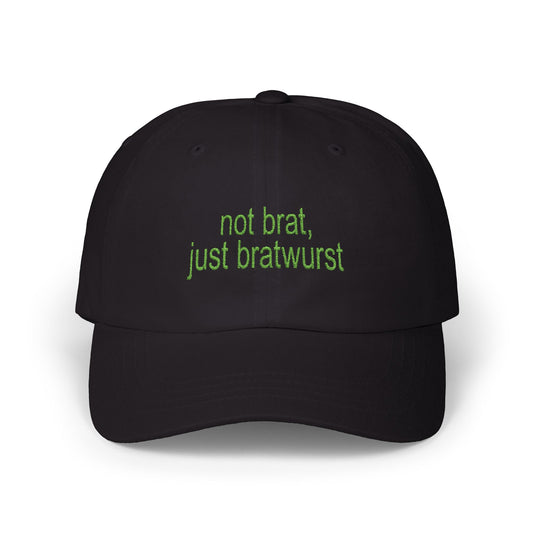 not brat, just bratwurst