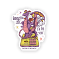 Imagine That Sticker
