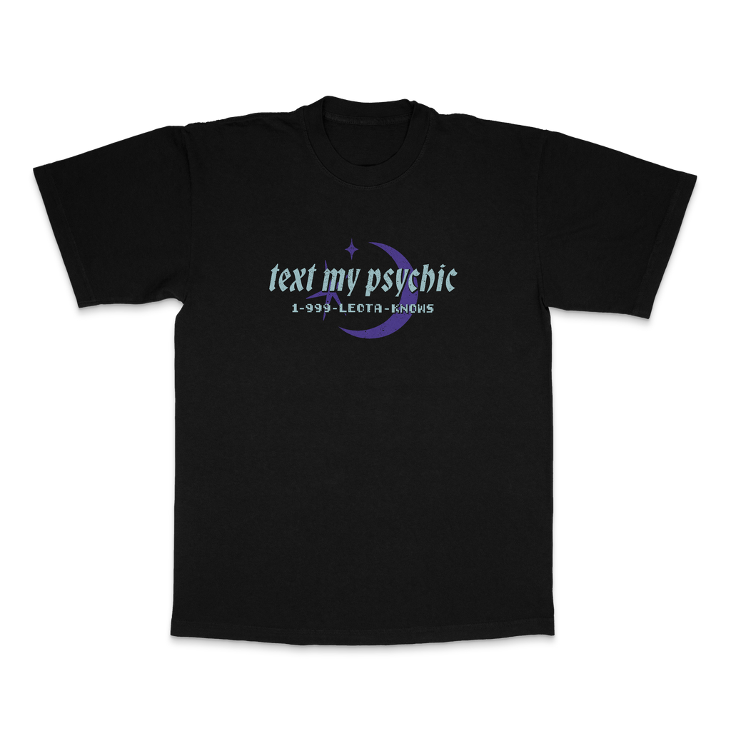 Text My Psychic Tee